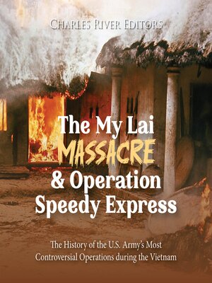 cover image of The My Lai Massacre and Operation Speedy Express